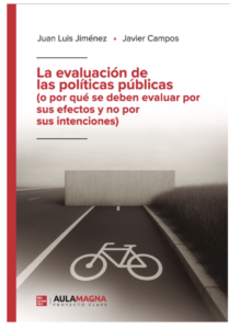 Evaluar los resultados y no las intenciones: retos de la evaluación de políticas basada en la evidencia